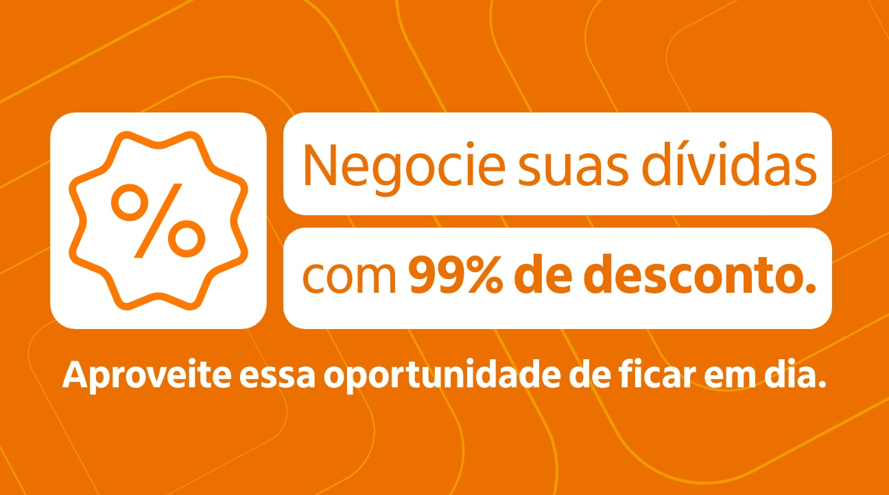 Negocie suas dívidas com 99% de desconto. Aproveite essa oportunidade de ficar em dia. 