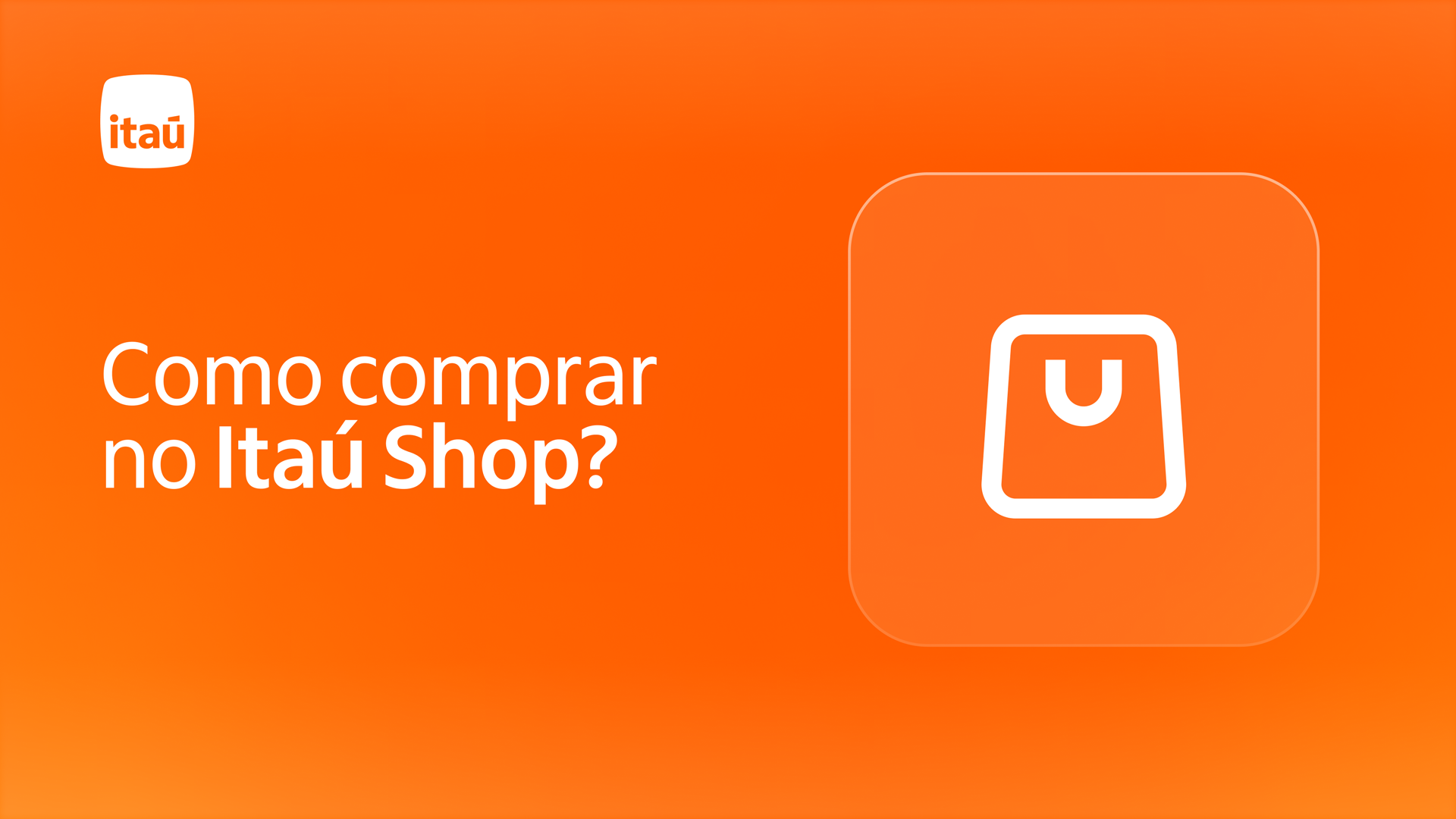 Como comprar no Itaú Shop?